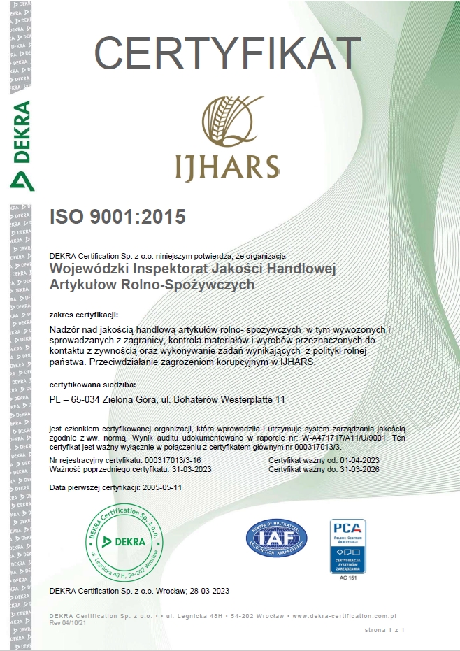 Zdjęcie przedstawia Certyfikat ISO 9001:2015 dla Inspekcji Jakości Handlowej Artykułów Rolno-Spożywczych wydany przez Dekra